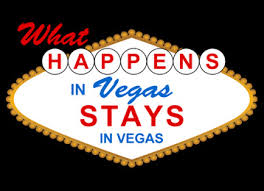 Las Vegas omerta (law of silence)